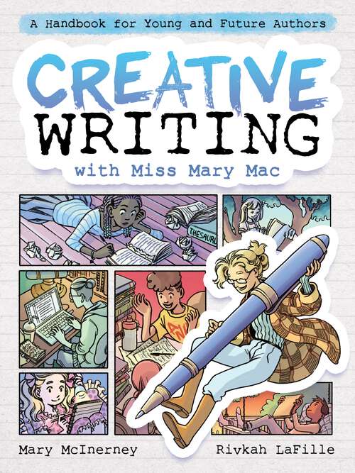 Book cover of Creative Writing with Miss Mary Mac: A Handbook for Young and Future Authors