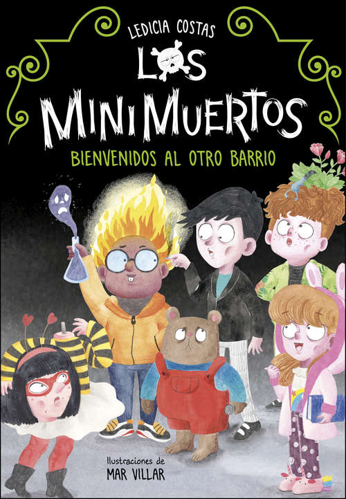 Book cover of Bienvenidos al Otro Barrio (Los Minimuertos: Volumen)