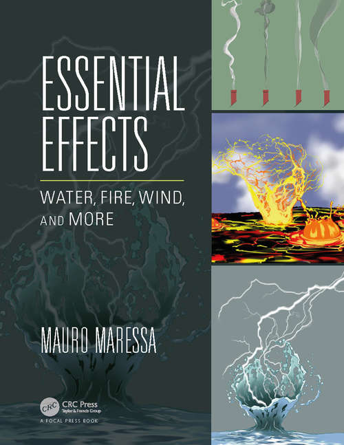 Book cover of Essential Effects: Water, Fire, Wind, and More