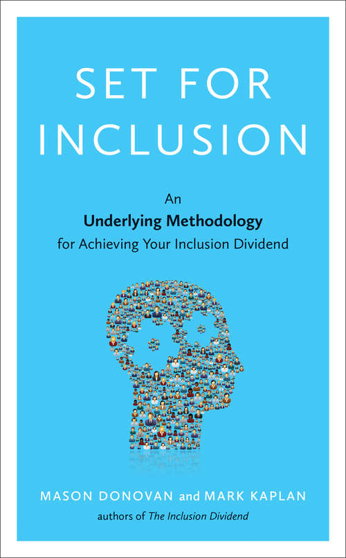 SET for Inclusion: An Underlying Methodology for Achieving Your Inclusion