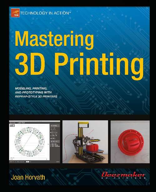 Book cover of Mastering 3D Printing
