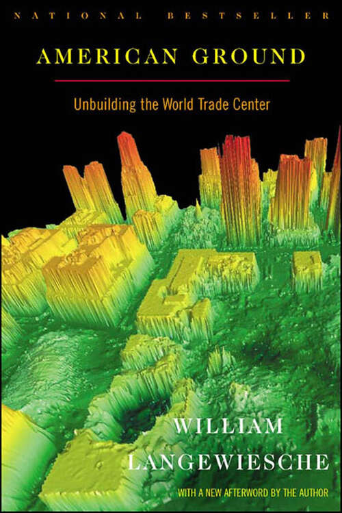 Book cover of American Ground: Unbuilding the World Trade Center