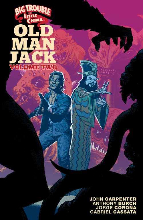 Big Trouble in Little China: Old Man Jack Vol. 2 (Big Trouble in Little China: Old Man Jack #2)