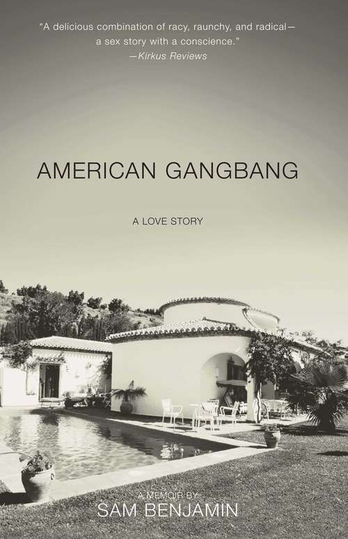Book cover of American Gangbang: A Love Story