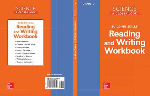 Book cover of Science a Closer Look Building Skills: Reading and Writing Workbook, Grade 3