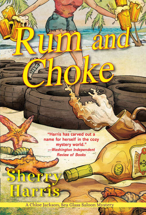 Book cover of Rum and Choke (A Chloe Jackson Sea Glass Saloon Mystery #4)