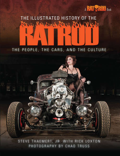 Book cover of The Illustrated History of the Rat Rod