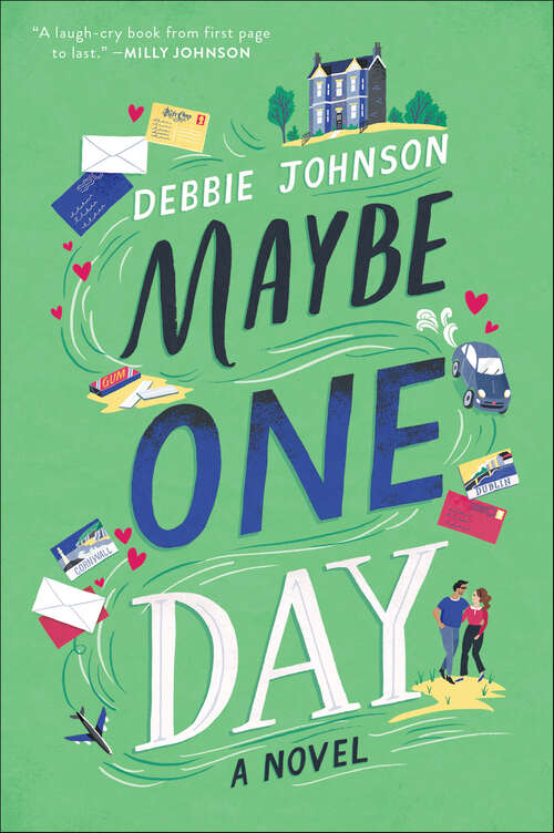 Book cover of Maybe One Day: A Novel