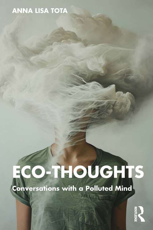 Book cover of Eco-Thoughts: Conversations with a Polluted Mind