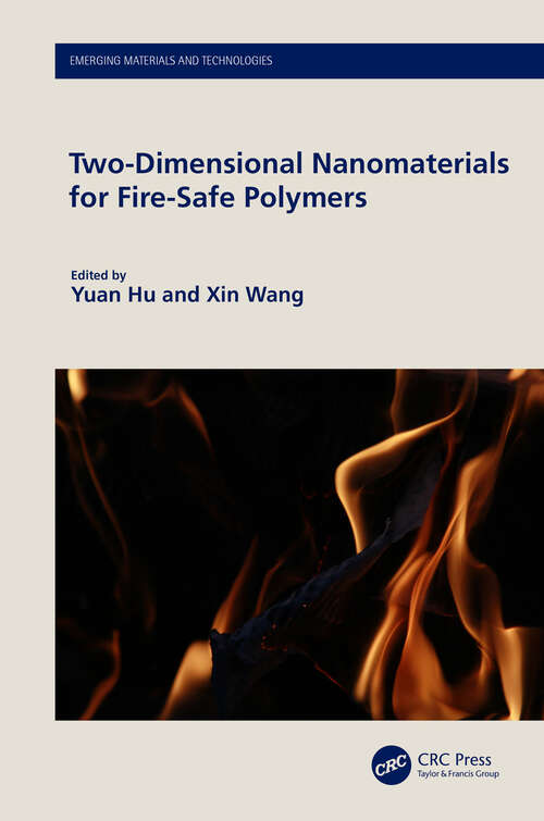 Book cover of Two-Dimensional Nanomaterials for Fire-Safe Polymers (Emerging Materials and Technologies)