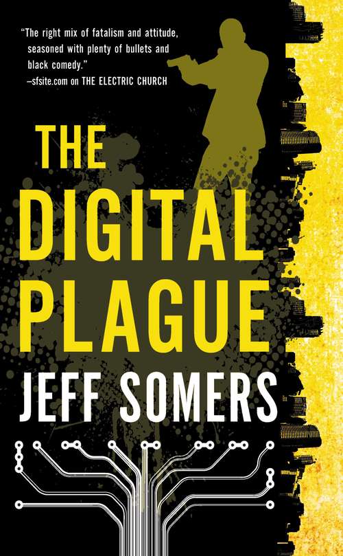 The Digital Plague (Avery Cates #2)