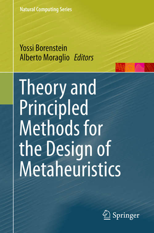 Book cover of Theory and Principled Methods for the Design of Metaheuristics