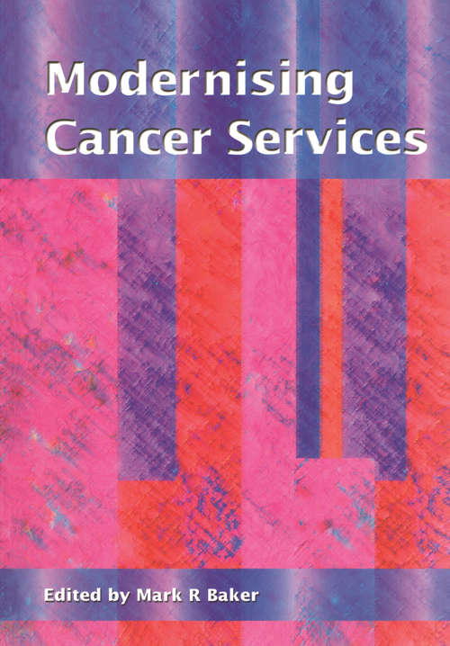Modernising Cancer Services
