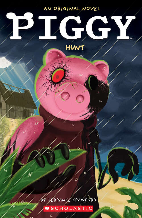 Book cover of Piggy: Hunt: An AFK Novel (Piggy)