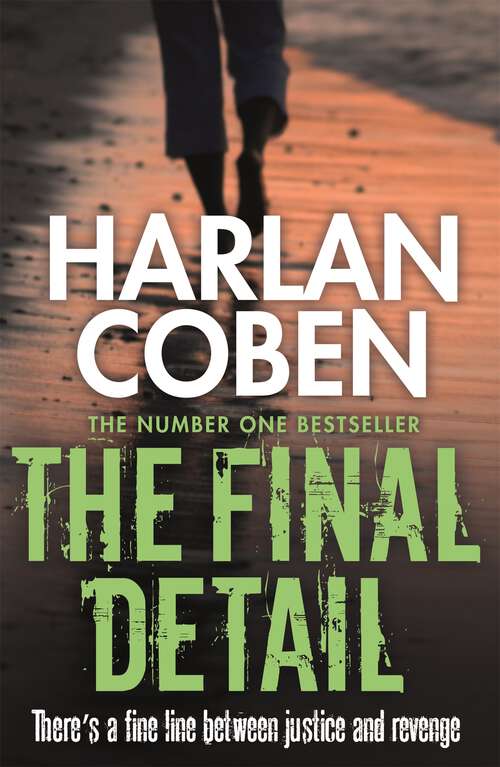 Book cover of The Final Detail: A gripping thriller from the #1 bestselling creator of hit Netflix show Fool Me Once (Myron Bolitar: No. 6)