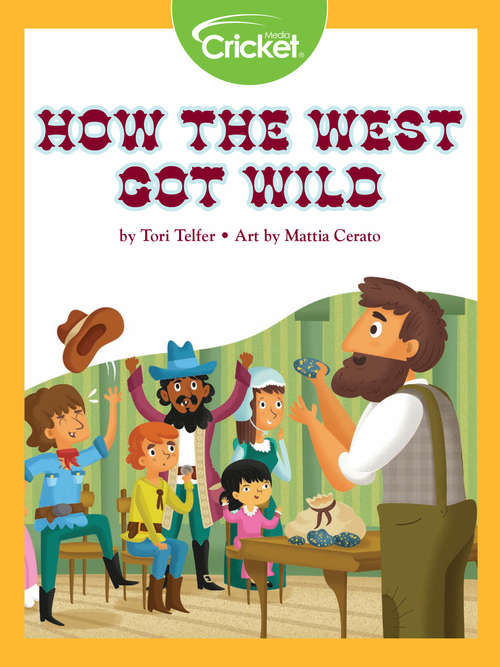 Book cover of How the West Got Wild