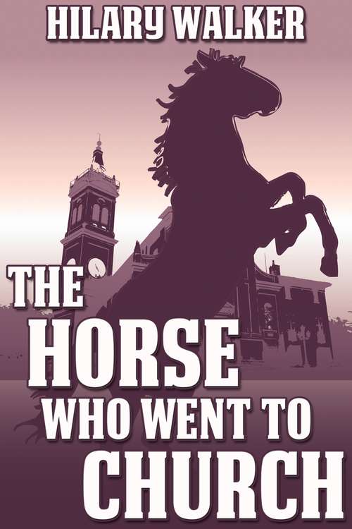 Book cover of The Horse Who Went to Church