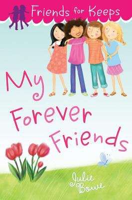 Book cover of Friends for Keeps: My Forever Friends