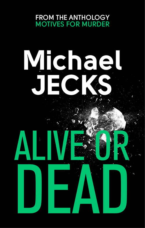 Book cover of Alive or Dead