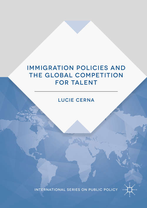 Book cover of Immigration Policies and the Global Competition for Talent