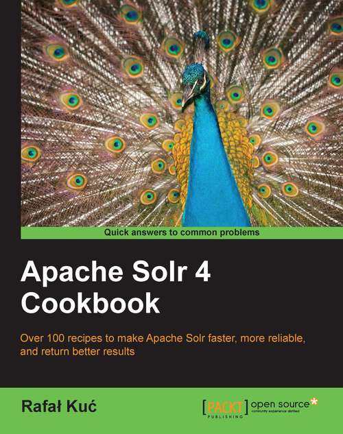 Book cover of Apache Solr 4 Cookbook