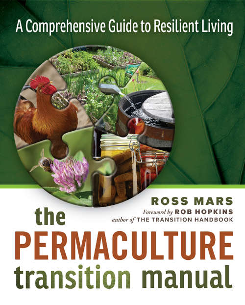 Book cover of The Permaculture Transition Manual : A Comprehensive Guide to Resilient Living