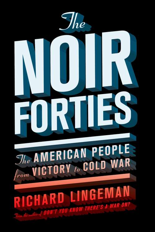 Book cover of The Noir Forties