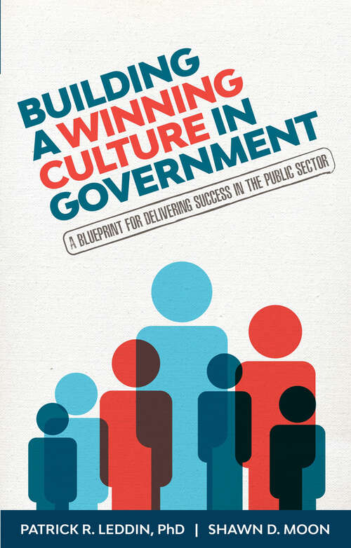 Book cover of Building a Winning Culture In Government: A Blueprint for Delivering Success in the Public Sector
