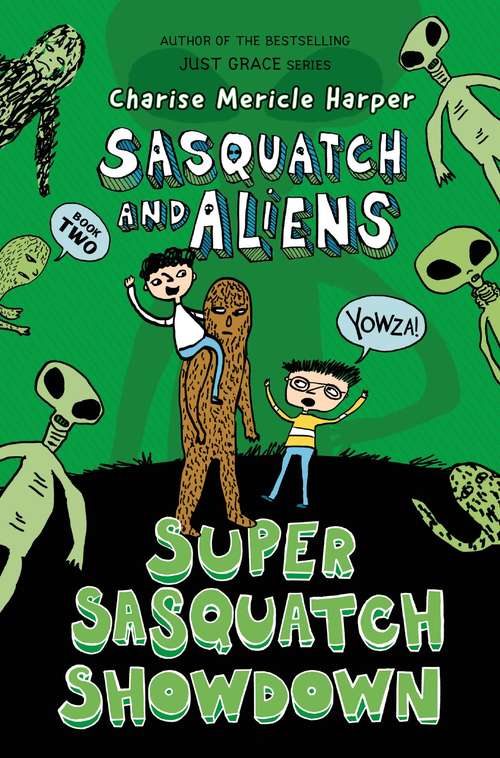 Book cover of Super Sasquatch Showdown (Sasquatch and Aliens #2)