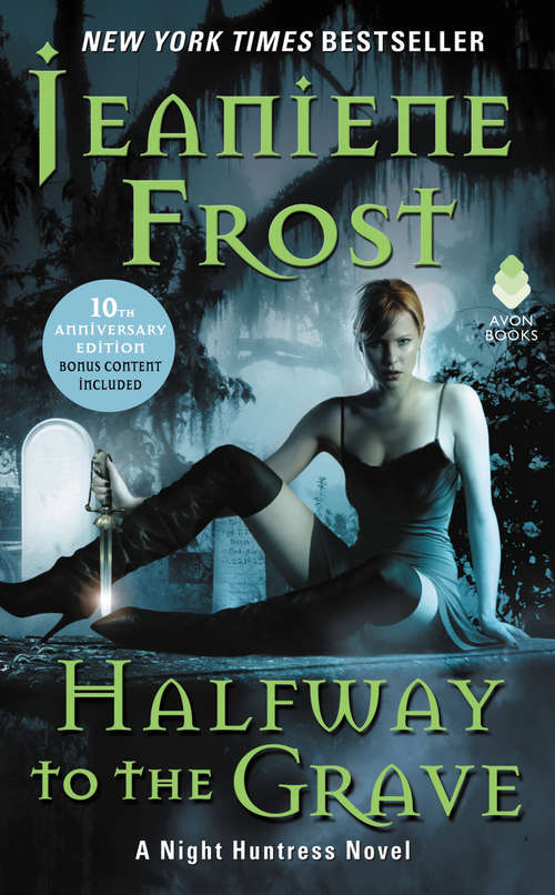 Book cover of Halfway to the Grave (Night Huntress #1)