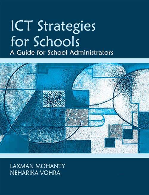 Book cover of ICT Strategies for Schools: A Guide for School Administrators (First Edition)