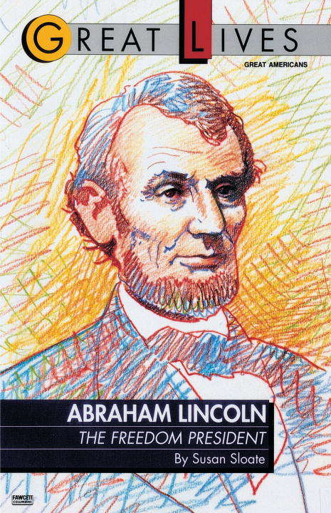 Book cover of Abraham Lincoln: The Freedom President