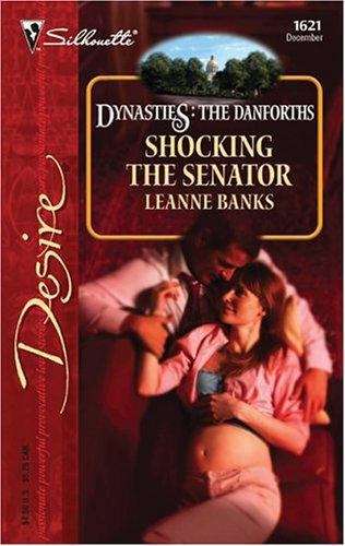 Shocking the Senator (The Danforths)