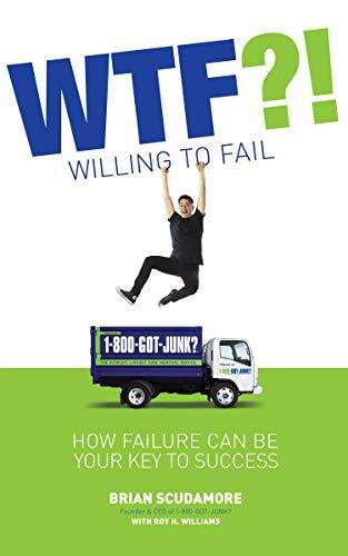 Book cover of WTF ! (Willing to Fail): How Failure Can Be Your Key to Success