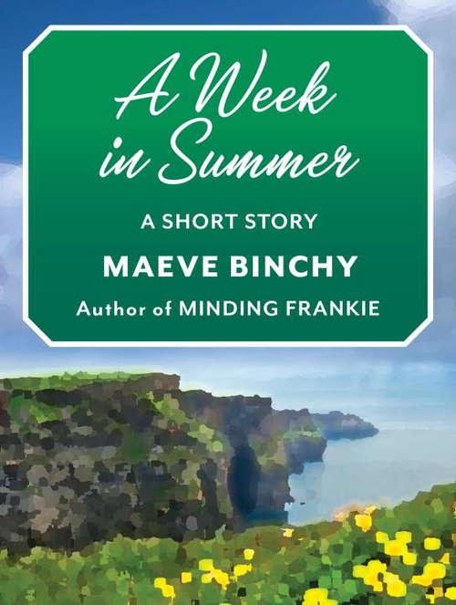 Book cover of A Week in Summer: A Short Story