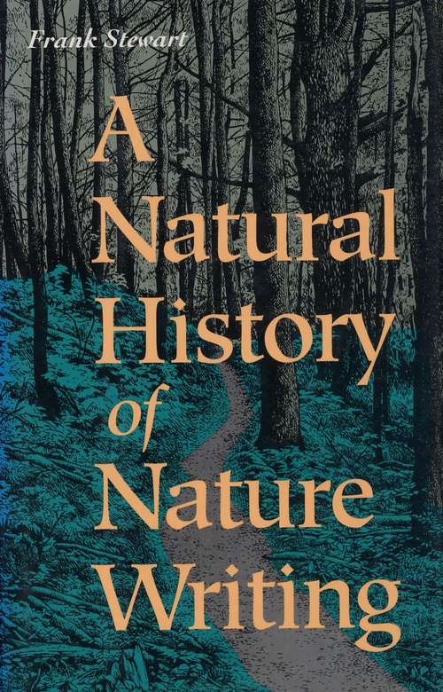 Book cover of A Natural History of Nature Writing