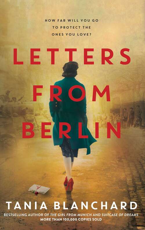 Book cover of Letters from Berlin: The Girl From Munich, Suitcase Of Dreams, Letters From Berlin