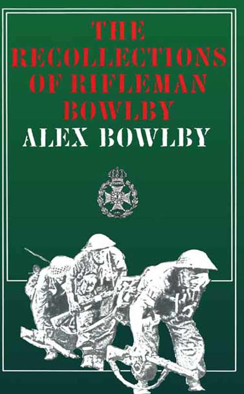 Book cover of The Recollections of Rifleman Bowlby (Cassell Military Paperbacks Ser.)