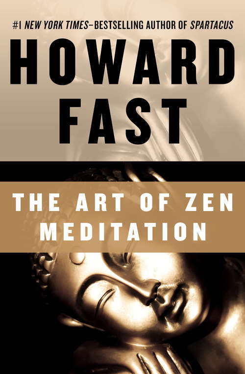The Art of Zen Meditation