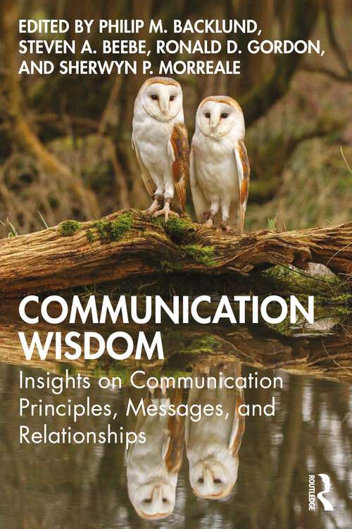 Book cover of Communication Wisdom: Insights on Communication Principles, Messages, and Relationships (1)
