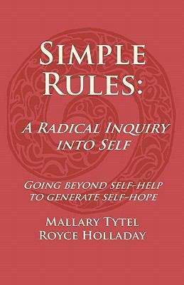 Simple  Rules: A Radical Inquiry into Self