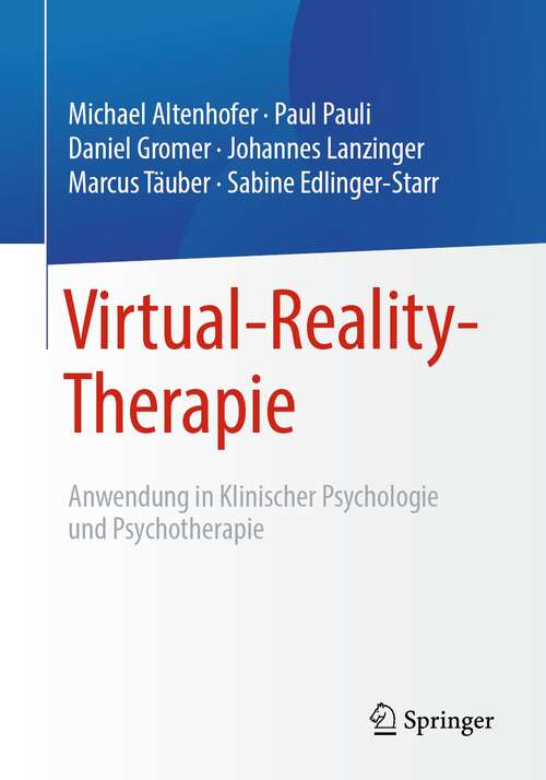 Virtual-Reality-Therapie: Anwendung in Klinischer Psychologie und Psychotherapie