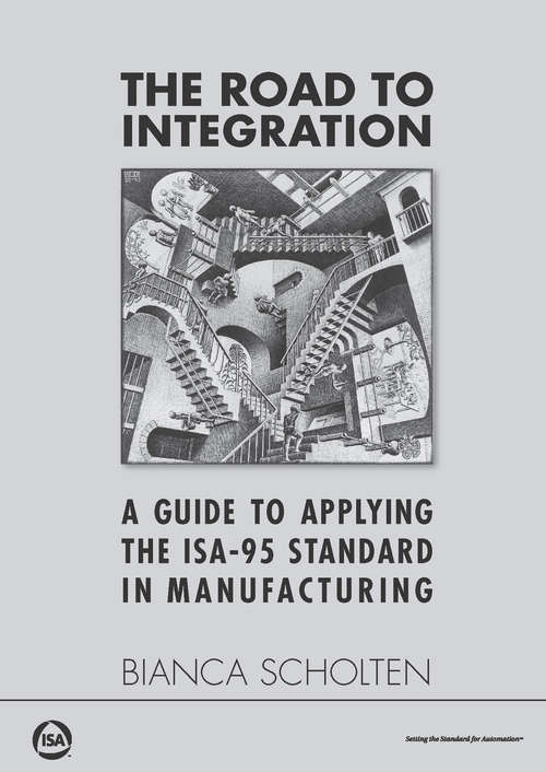 The Road to Integration: A Guide to Applying the ISA-95 Standard in Manufacturing