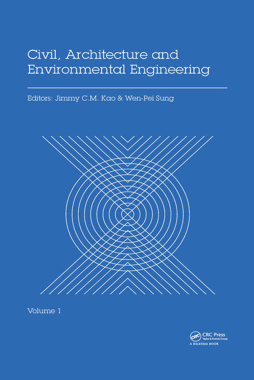 Civil, Architecture and Environmental Engineering Volume 1