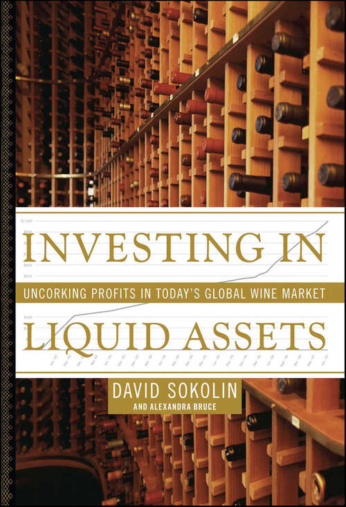 Book cover of Investing in Liquid Assets: Uncorking Profits in Today's Global Wine Market