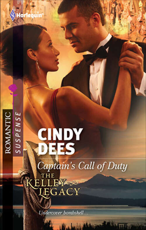 Book cover of Captain's Call of Duty: Private Justice Special Ops Bodyguard Cowboy Under Siege Rancher Under Cover Missing Mother-to-be Captain's Call Of Duty (The Kelley Legacy #6)