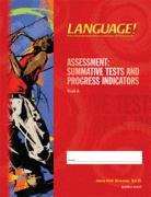 Book cover of Language! The Comprehensive Literacy Curriculum - Assessment: Summative Tests and Progress Indicators [Book A]