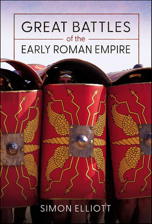 Book cover of Great Battles of the Early Roman Empire
