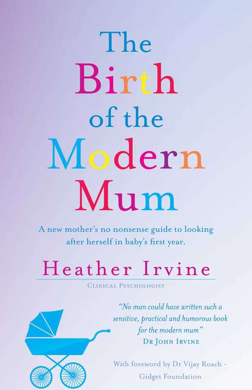 Book cover of Birth of the Modern Mum