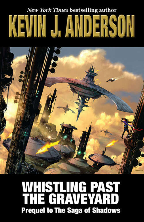 Book cover of Whistling Past the Graveyard: Prequel to the Saga of Shadows
